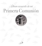 Album - Recuerdo De Mi Primera Comunion: Modelo B PDF