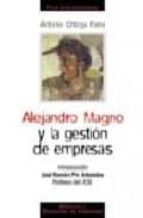Alejandro Magno Y La Gestion De Empresas