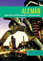 Aleman: Guia De Conversacion Y Diccionario