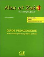 Alex Et Zoe 3 Guide Pedagogiqu