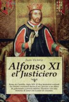Alfonso Xi, El Justiciero PDF