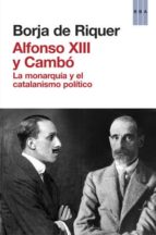 Alfonso Xiii Y Cambo