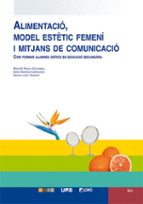 Alimentacio, Model Estetic Femeni I Mitjans De Comunicacio
