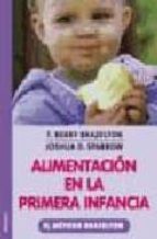 Alimentacion En La Primera Infancia: El Metodo Brazelton PDF