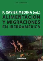 Alimentacion Y Migraciones En Iberoamerica PDF