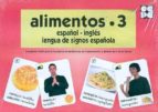 Alimentos 3. Alimentos 3. Español-ingles. Lengua De Signos Españo La PDF