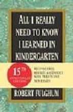 All I Really Need To Know I Learned In Kindergarten