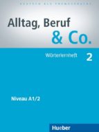 Alltag, Beruf & Co., Bd.2 : Wörterlernheft