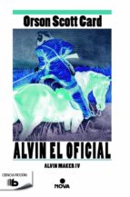Alvin Maker 4: Alvin El Oficial PDF