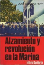 Alzamiento Y Revolucion En La Marina PDF