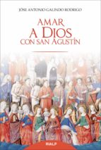 Amar A Dios Con San Agustín
