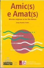 Amic E Amat: Minorias Religiosas En Las Illes Balears
