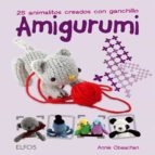 Amigurumi: 25 Animalitos Creados Con Ganchillo PDF