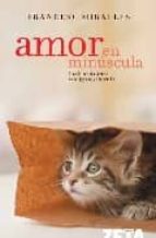 Amor En Mimuscula: Una Historia Tierna, Inteligente Y Divertida PDF