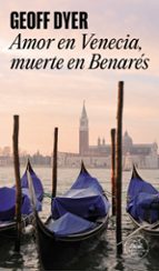 Amor En Venecia, Muerte En Benares PDF