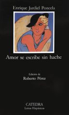 Amor Se Escribe Sin Hache PDF