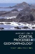 An Introduction To Coastal Processes And Geomorpholoy