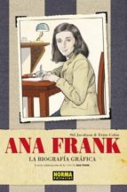 Ana Frank: La Biografia Grafica