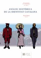 Anàlisi Històrica De La Identitat Catalana