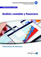 Analisis Contable Y Financiero. Familia Profesional Administracio N Y Gestion. Certificados De Profesionalidad