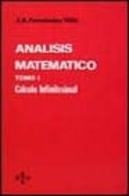 Analisis Matematico. T.1. Calculo Infinitesimal