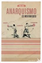 Anarquismo Es Movimiento PDF