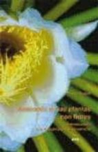 Anatomia De Las Plantas Con Flores: Introduccion A La Estructura Y El Desarrollo