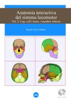 Anatomia Interactiva Del Sistema Locomotor: Vol. 2: Cap Coll I Tr Onc I Membre Interior