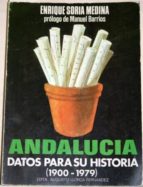 Andalucía. Datos Para Su Historia . Prólogo De Manuel Barrios