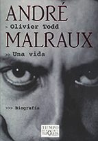Andre Malraux: Una Vida