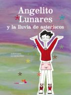 Angelito Lunares Y La Lluvia De Astericos PDF