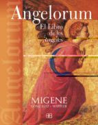 Angelorum: El Libro De Los Angeles PDF
