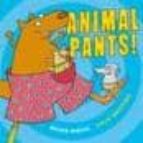 Animal Pants! PDF