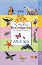 Animals. My Very First Encyclopedia With Winnie The Pooh And Frie Nds