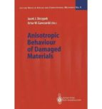 Anisotropic Behaviour Of Damaged Materials