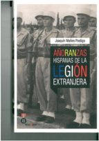 Añoranzas Hispanas De La Legion Extranjerara