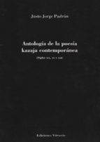 Antología De La Poesía Kazaja Cotemporánea
