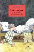 Antonio Juan Y El Invisible, A Contracorriente