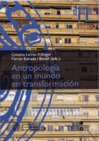 Antropologia En Un Mundo En Transformacion