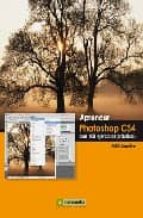 Aprender Photoshop Cs4 Con 100 Ejercicios Practicos