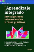 Aprendizaje Integrado: Investigaciones Internacionales Y Casos Practicos