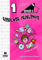 Aprendo A Resolver Problemas 1 Primaria 6-7 Años Cuaderno De Refu Erzo