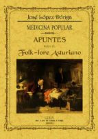 Apuntes Para El Folk-lore Asturiano. Medicina Popular