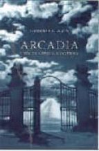 Arcadia: Una Tragedia Moderna