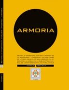 Armoria 4. Revista D Informacio, Analisis I Recerca De La Genealogia I L Heraldica