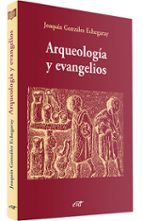 Arqueologia Y Evangelios