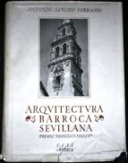 Arquitectura Barroca Sevillana Del Siglo Xviii