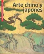 Arte Chino Y Japones: Enciclopedia Visual