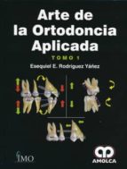 Arte De La Ortodoncia Aplicada PDF