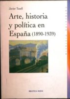 Arte, Historia Y Política En España